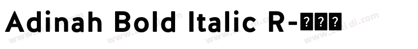 Adinah Bold Italic R字体转换